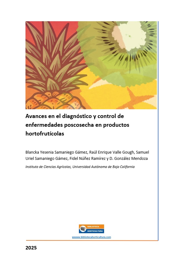 Avances en el diagnóstico y control de enfermedades poscosecha en productos hortofrutícolas